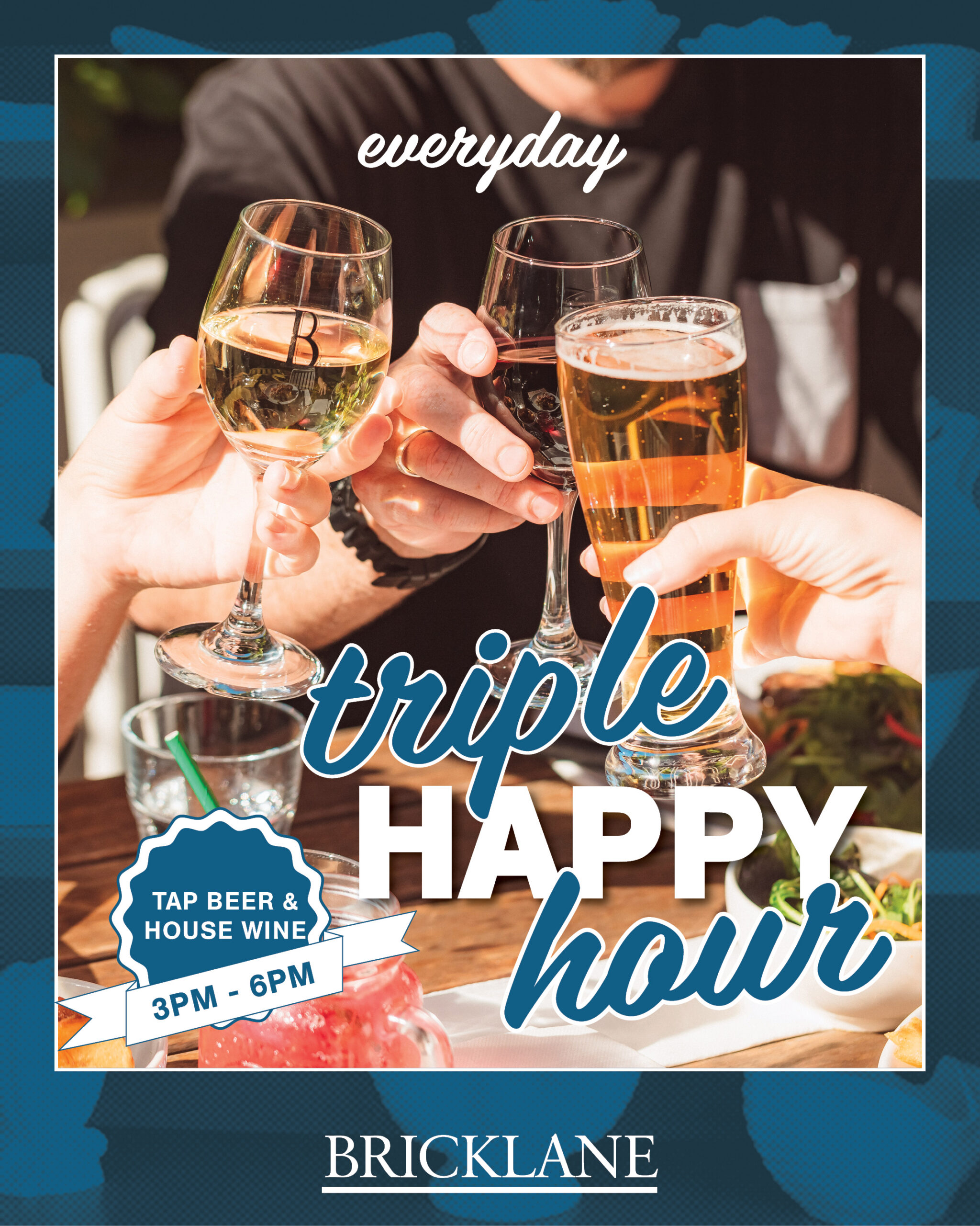 Triple Happy Hour 3-6pm at Bricklane