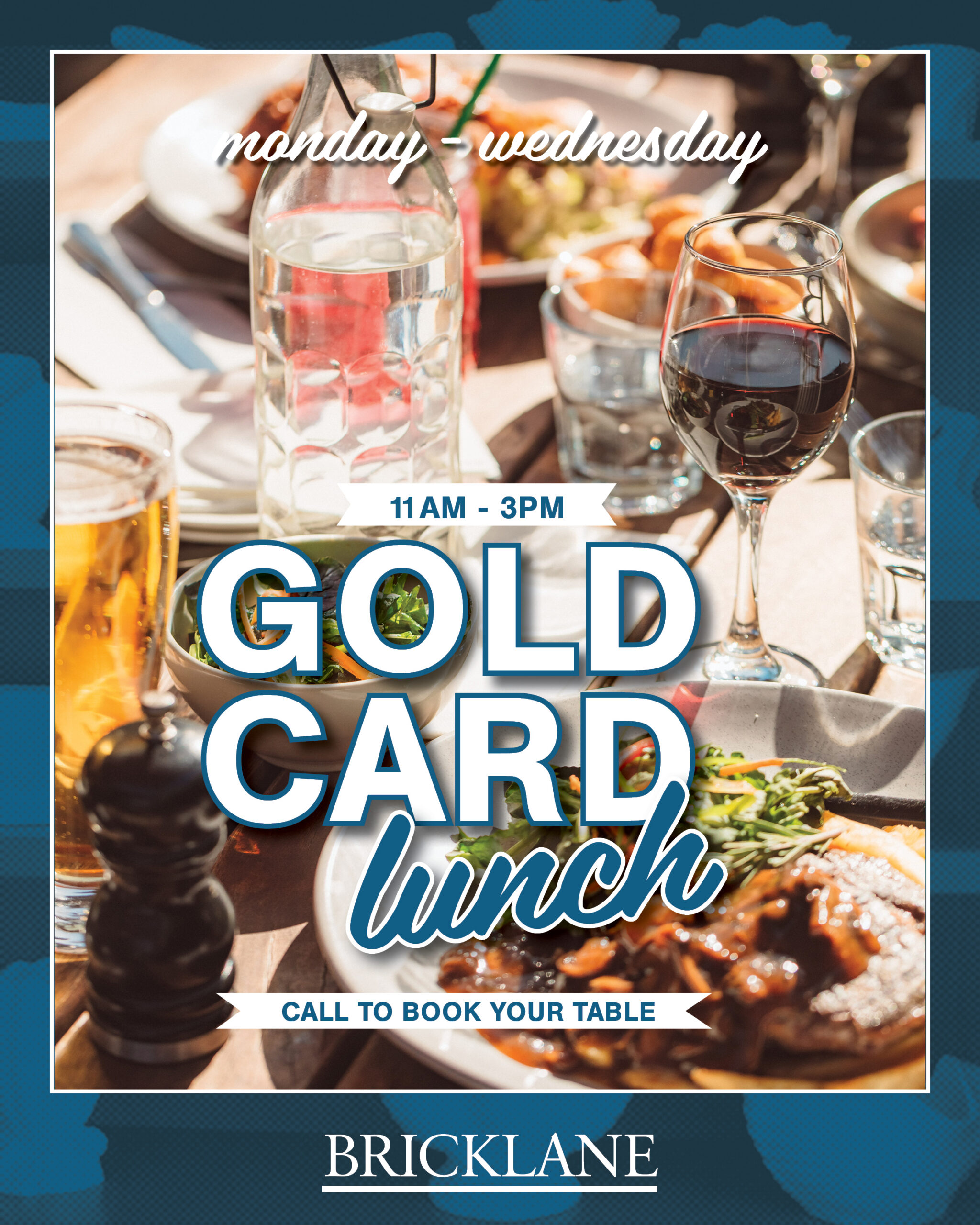 Gold Card Lunch 11am-3pm at Bricklane