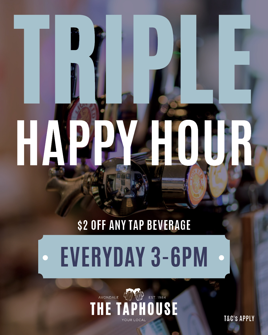 Triple Happy Hour 3-6pm at The Taphouse