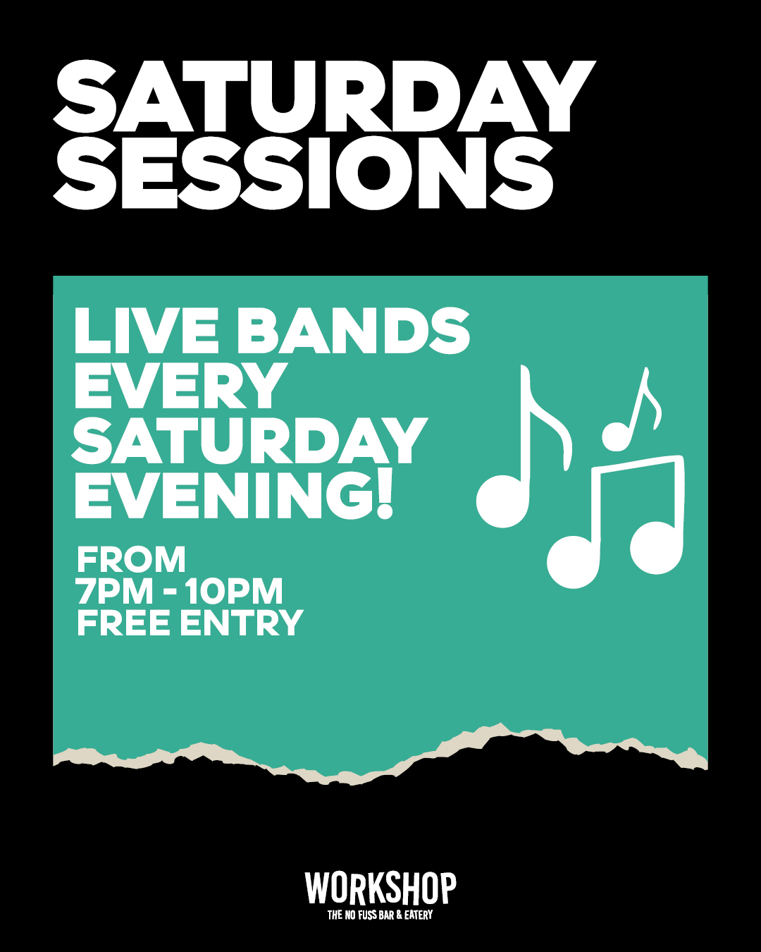 Saturday Sessions (Live Bands) at Workshop