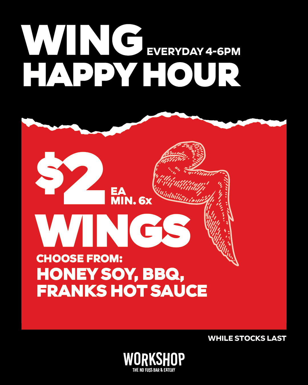 Wing Happy Hour $2 each at Workshop