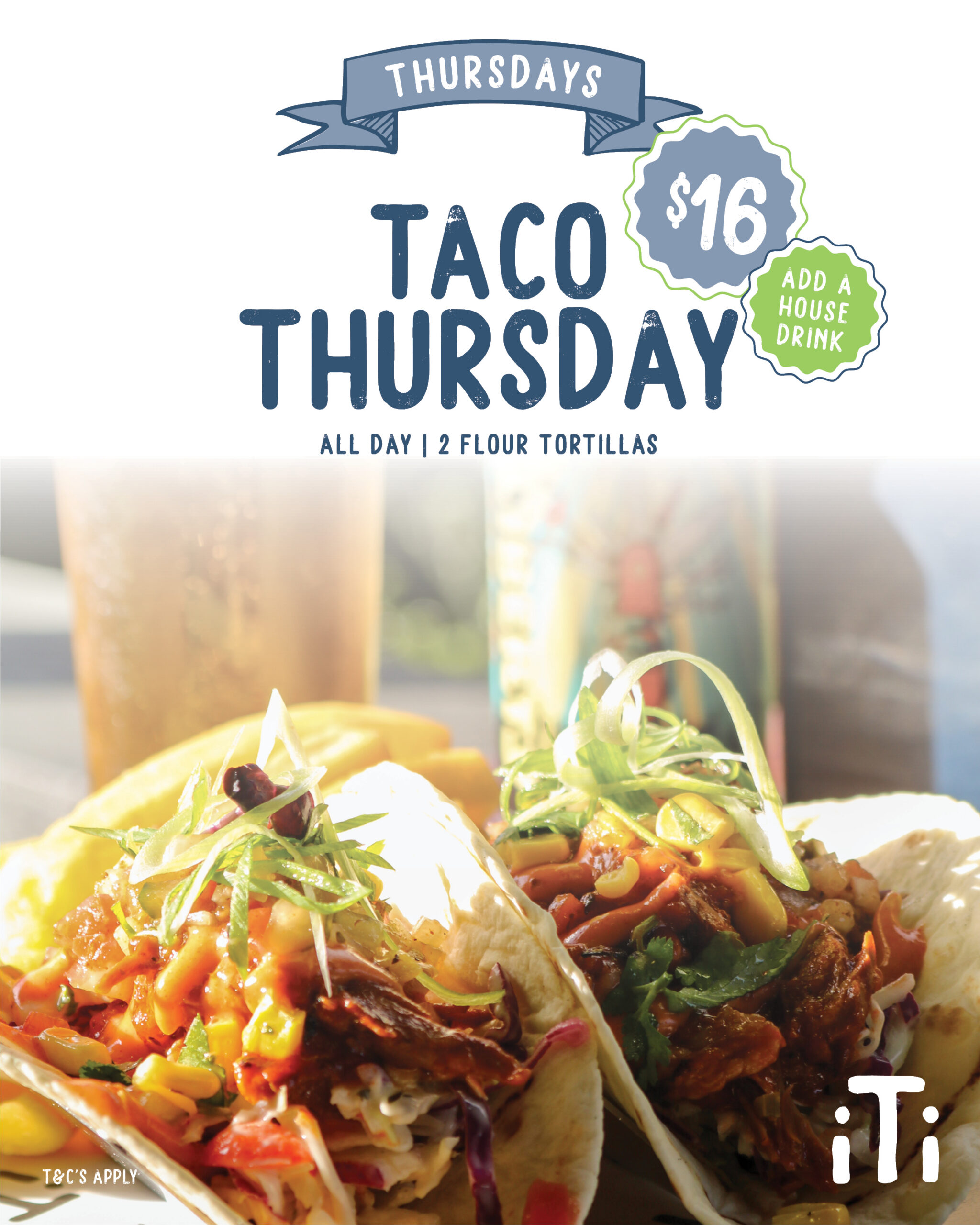 Taco Thursday $16 at iTi