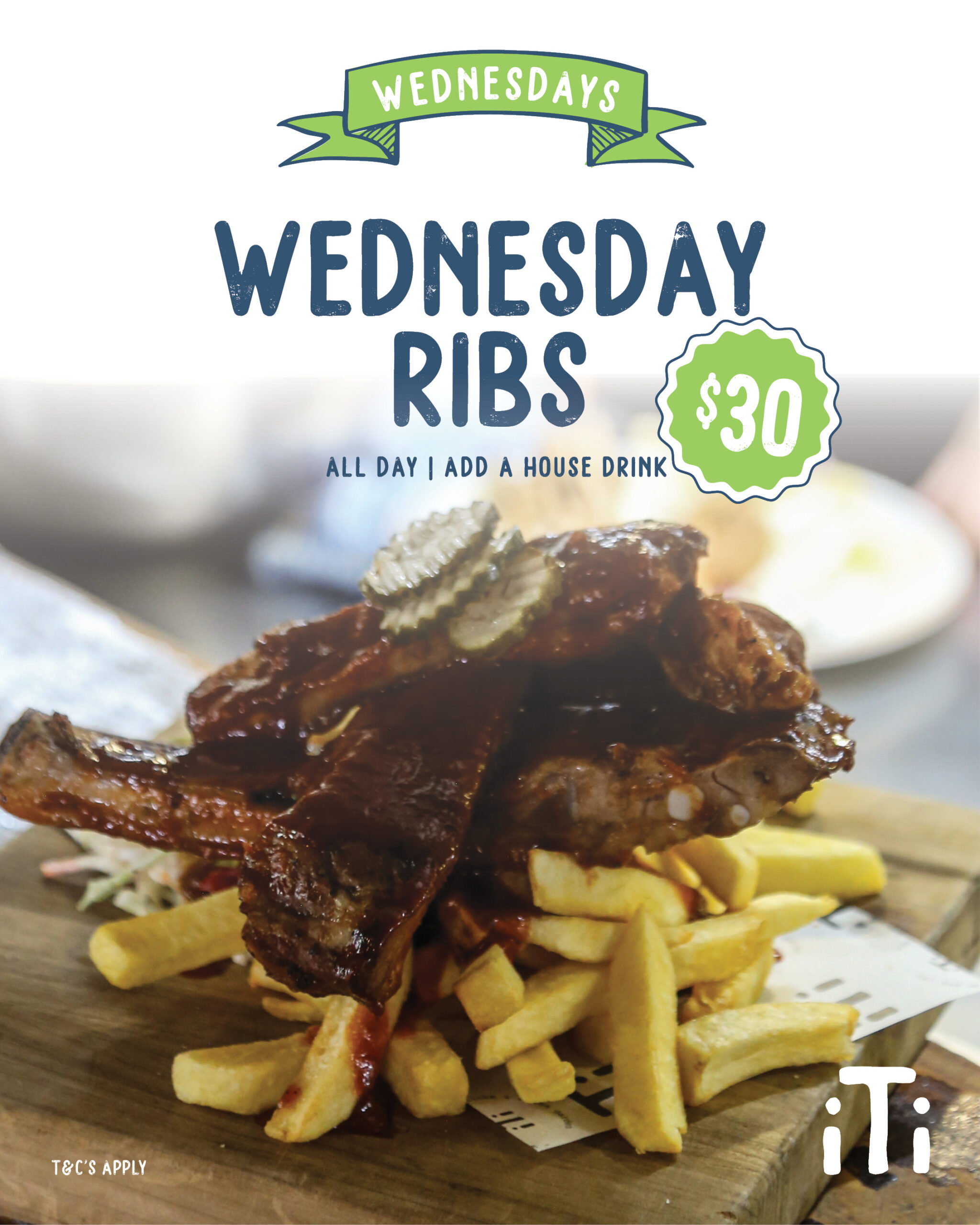 Ribs Wednesday $30 at iTi